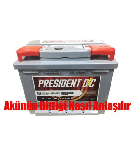 Akünün bittiği nasıl anlaşılır